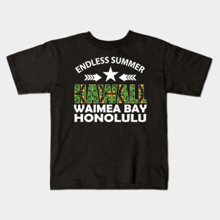 Endless Summer Hawall Waimea Bay Honolulu tee design birthday gift graphic Kids T-Shirt